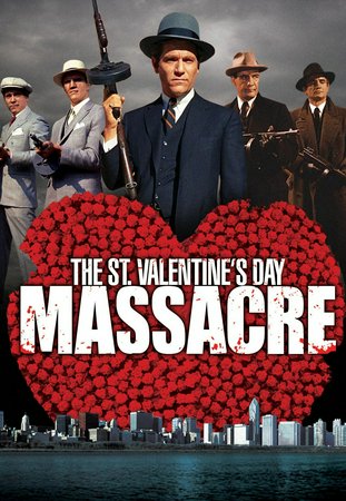The St. Valentine's Day Massacre, Jason Robards,Jean Hale,George Segal,Ralph Meeker,Clint Ritchie,Frank Silvera,Joseph Campanella,Richard Bakalyan,David Canary,Bruce Dern