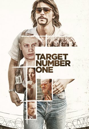 Target Number One, Amanda Crew,Josh Hartnett,Stephen McHattie,Jim Gaffigan,J.C. MacKenzie,Don McKellar,Lanisa Dawn,Mark Camacho,Rose-Marie Perreault,Max Laferriere