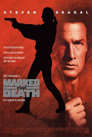 Marked for Death, Steven Seagal,Basil Wallace,Keith David,Tom Wright,Joanna Pacula,Elizabeth Gracen,Bette Ford,Danielle Harris,Al Israel,Arlen Dean Snyder