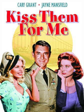 Kiss Them for Me, Cary Grant,Jayne Mansfield,Suzy Parker,Leif Erickson,Ray Walston,Larry Blyden,Nathaniel Frey,Werner Klemperer,Jack Mullaney,Ben Wright