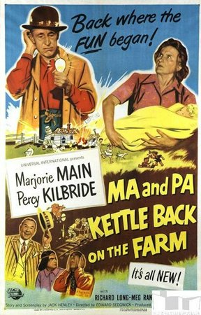 Ma and Pa Kettle Back on the Farm, Marjorie Main,Percy Kilbride,Richard Long,Meg Randall,Ray Collins,Barbara Brown,Emory Parnell,Peter Leeds,Teddy Hart,Oliver Blake