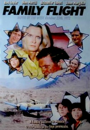 Family Flight, Rod Taylor,Dina Merrill,Kristoffer Tabori,Janet Margolin,Ed Begley, Jr.,James B. Sikking,Gene Nelson,Richard Roat,Paul Kent,Bill Zuckert