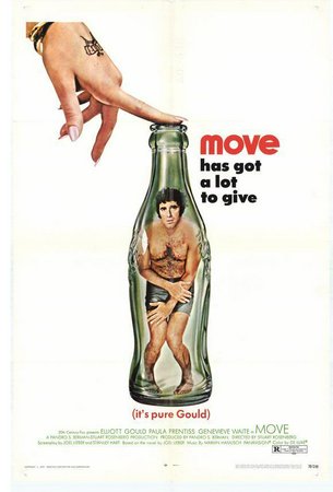 Move, Elliott Gould,Paula Prentiss,Genevieve Waite,John Larch,Joe Silver,Graham Jarvis,Ron O'Neal,Garrie Beau,David Burns,Richard Bull