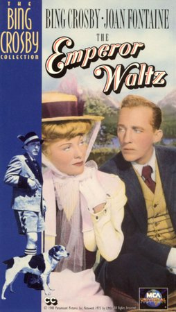 The Emperor Waltz, Bing Crosby,Joan Fontaine,Richard Haydn,Lucile Watson,Roland Culver,Sig Rumann,Julia Dean,Harold Vermilyea,Roberta Jonay,John Goldsworthy