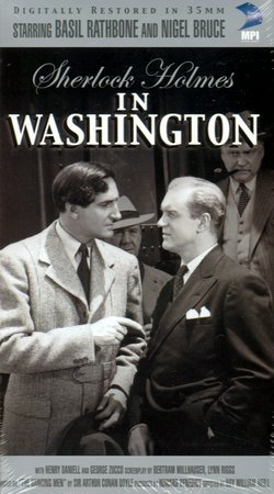 Sherlock Holmes in Washington, Basil Rathbone,Nigel Bruce,Marjorie Lord,Henry Daniell,George Zucco,John Archer,Gavin Muir,Edmund MacDonald,Don Terry,Bradley Page