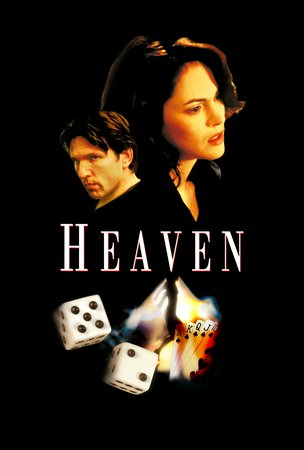 Heaven, Martin Donovan,Danny Edwards,Richard Schiff,Joanna Going,Patrick Malahide,Karl Urban,Jeremy Birchall,Clint Sharplin,Michael Langley,Jeffrey Scott Grice