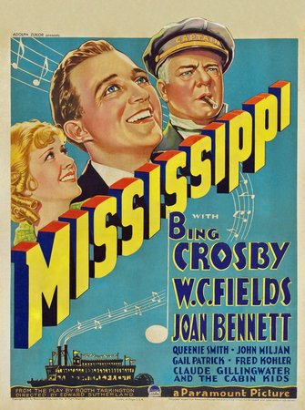 Mississippi, Bing Crosby,Gail Patrick,W.C. Fields,Joan Bennett,Queenie Smith,Claude Gillingwater,John Miljan,Edward Pawley,Fred Kohler,John Larkin