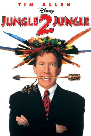 Jungle 2 Jungle, Tim Allen,Lolita Davidovich,JoBeth Williams,Martin Short,Sam Huntington,David Ogden Stiers,Bob Dishy,Valerie Mahaffey,Leelee Sobieski,Frankie J. Galasso
