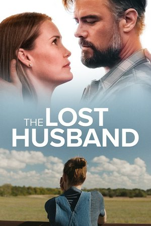 The Lost Husband, Leslie Bibb,Josh Duhamel,Kevin Alejandro,Herizen Guardiola,Sharon Lawrence,Carly Pope,Georgia King,Nora Dunn,Isiah Whitlock Jr.,Callie Hope Haverda