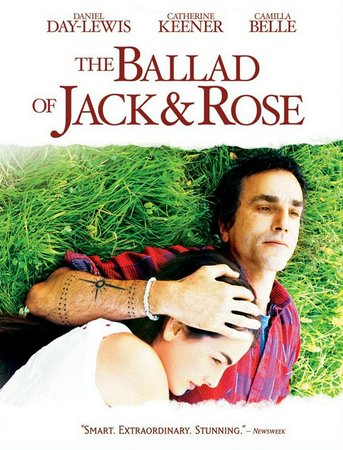 The Ballad of Jack and Rose, Daniel Day-Lewis,Catherine Keener,Camilla Belle,Paul Dano,Ryan McDonald,Jena Malone,Beau Bridges,Jason Lee,Susanna Thompson,Anna Mae Clinton