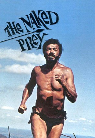 The Naked Prey, Cornel Wilde,Ken Gampu,Gert Van den Bergh,Patrick Mynhardt,Bella Randels,Jose Sithole,Richard Mashiya,Eric Sabela,Joe Diaminl,Frank Mdhluli