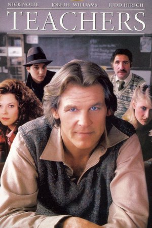 Teachers, Nick Nolte,JoBeth Williams,Judd Hirsch,Ralph Macchio,Allen Garfield,Lee Grant,Richard Mulligan,Royal Dano,William Schallert,Art Metrano