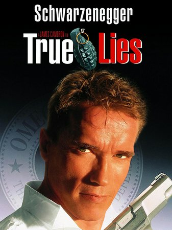 True Lies, Arnold Schwarzenegger,Jamie Lee Curtis,Bill Paxton,Tom Arnold,Tia Carrere,Athar Malik,Eliza Dushku,Grant Heslov,Charlton Heston,Marshall Manesh