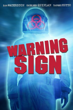 Warning Sign, Sam Waterston,Kathleen Quinlan,Yaphet Kotto,Jeffrey DeMunn,Richard Dysart,G.W. Bailey,Jerry Hardin,Rick Rossovich,Cynthia Carle,Scott Paulin