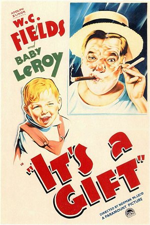 It's a Gift, W.C. Fields,Baby LeRoy,Kathleen Howard,Jean Rouverol,Julian Madison,Tommy Bupp,Tammany Young,Morgan Wallace,Charles Sellon,Josephine Whittell