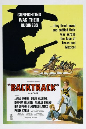 Backtrack, Neville Brand,Ida Lupino,Doug McClure,James Drury,Peter Brown,William Smith,Philip Carey,Fernando Lamas,Rhonda Fleming,Royal Dano
