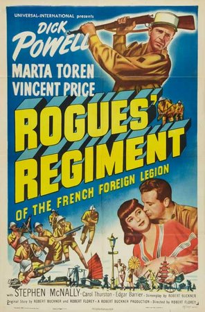 Rogues' Regiment, Dick Powell,Stephen McNally,Märta Torén,Marta Toren,Edgar Barrier,Vincent Price,Henry Rowland,Carol Thurston,James Millican,Richard Loo
