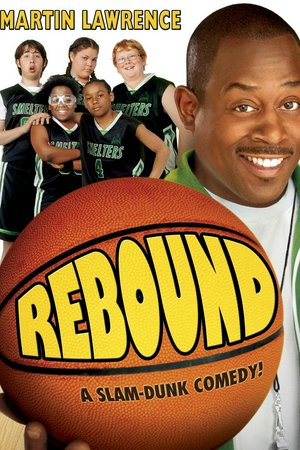 Rebound, Martin Lawrence,Wendy Raquel Robinson,Breckin Meyer,Horatio Sanz,Oren Williams,Patrick Warburton,Megan Mullally,Eddy Martin,Steven Christopher Parker,Steven Anthony Lawrence