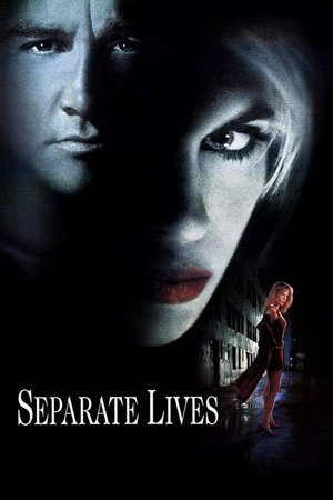 Separate Lives, Jim Belushi,Linda Hamilton,Vera Miles,Elisabeth Moss,Drew Snyder,Mark Lindsay Chapman,Marc Poppel,Elizabeth Arlen,Josh Taylor,Ken Kerman