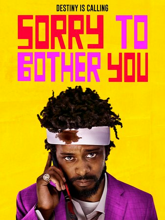 Sorry to Bother You, Lakeith Lee Stanfield,Tessa Thompson,Armie Hammer,Terry Crews,Steven Yeun,Omari Hardwick,Jermaine Fowler,Danny Glover,Kate Berlant,Michael X. Sommers