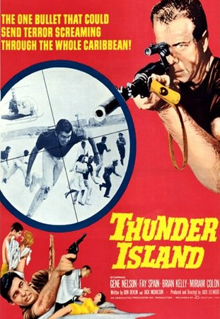 Thunder Island, Gene Nelson,Fay Spain,Brian Kelly,Miriam Colón,Art Bedard,Antonio Torres Martino,Esther Sandoval,José de San Antón,Evelyn Kaufman,Stephanie Rifkinson