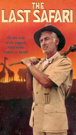 The Last Safari, Kaz Garas,Stewart Granger,Gabriella Licudi,Johnny Sekka,Liam Redmond,Eugene Deckers,David Munyua,John De Villiers,Wilfred Moore,Jean Parnell