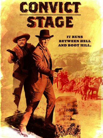 Convict Stage, Harry Lauter,Donald Barry,Jodi Mitchell,Hanna Landy,Joseph Patridge,Walter Reed,Michael Carr,Fred Krone,George Sawaya,Karl MacDonald