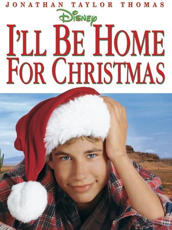 I'll Be Home for Christmas, Jonathan Taylor Thomas,Jessica Biel,Adam LaVorgna,Gary Cole,Eve Gordon,Lauren Maltby,Andrew Lauer,Sean O'Bryan,Lesley Boone,Amzie Strickland