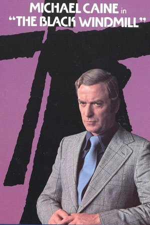 The Black Windmill, Michael Caine,Donald Pleasence,Delphine Seyrig,Clive Revill,Joseph O'Conor,John Vernon,Janet Suzman,Joss Ackland,Edward Hardwicke,David Daker