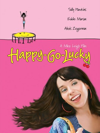 Happy-Go-Lucky, Sally Hawkins,Alexis Zegerman,Andrea Riseborough,Sinead Matthews,Eddie Marsan,Kate O'Flynn,Sarah Niles,Sylvestra Le Touzel,Samuel Roukin,Caroline Martin