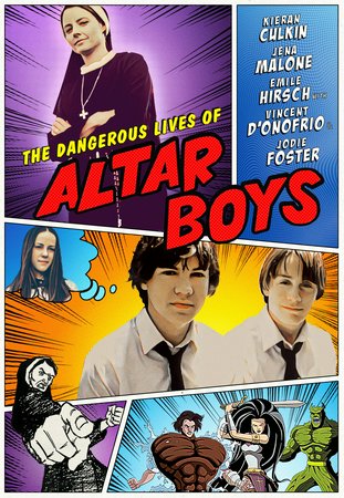 The Dangerous Lives of Altar Boys, Kieran Culkin,Jena Malone,Emile Hirsch,Vincent D'Onofrio,Jodie Foster,Jake Richardson,Tyler Long,Arthur Bridgers,Yvonne Erickson,Michael Harding