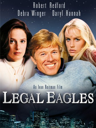 Legal Eagles, Robert Redford,Debra Winger,Daryl Hannah,Brian Dennehy,Terence Stamp,Steven Hill,David Clennon,John McMartin,Roscoe Lee Browne,Jennifer Dundas