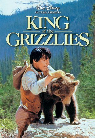 King of the Grizzlies, John Yesno,Chris Wiggins,Hugh Webster,Jack Van Evera,Winston Hibler,John Yesno