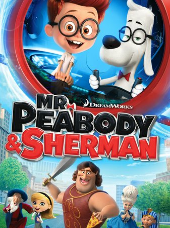 Mr. Peabody & Sherman, 