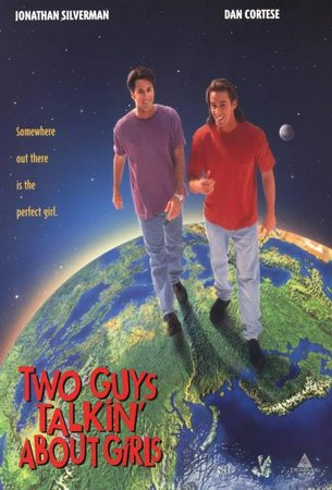 Two Guys Talking About Girls, Dan Cortese,Jonathan Silverman,Allison Smith,Mariangela Pino,Monte Markham,Kathleen Freeman