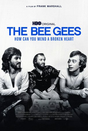 The Bee Gees: How Can You Mend a Broken Heart, Barry Gibb,Chris Martin,Maurice Gibb,Andy Gibb,Robin Gibb