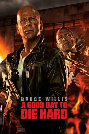 A Good Day to Die Hard, Jai Courtney,Bruce Willis,Sebastian Koch,Mary Elizabeth Winstead,Yulia Snigir,Cole Hauser,Amaury Nolasco,Rasha Bukvic,Roman Luknar,Megalyn Echikunwoke