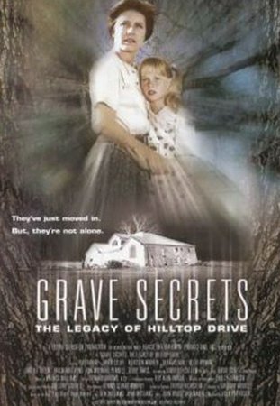 Grave Secrets: The Legacy of Hilltop Drive, Patty Duke,David Selby,Kiersten Warren,Kimberly Cullum,David Soul,Blake Clark,Kelly Rowan,Jonelle Allen,Dakin Matthews,Terry Davis