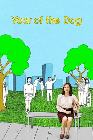 Year of the Dog, Molly Shannon,Laura Dern,Regina King,Tom McCarthy,Josh Pais,John C. Reilly,Peter Sarsgaard,Amy Schlagel,Zoe Schlagel,Dale Godboldo