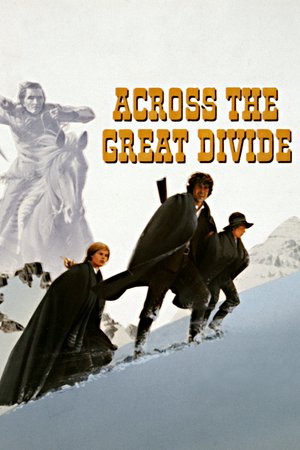 Across the Great Divide, Heather Rattray,Mark Hall,Robert Logan,George 'Buck' Flower,Mark Edward Hall,Fernando Celis