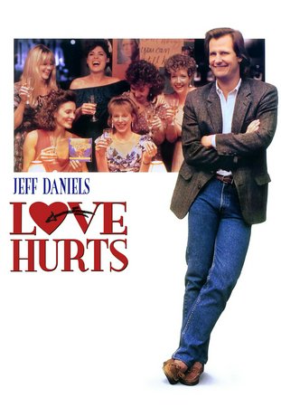 Love Hurts, Jeff Daniels,Judith Ivey,Cynthia Sikes,Cloris Leachman,Amy Wright,John Mahoney,Mary Griffin,Thomas Allen,Jo Livingston,Annabelle Weenick