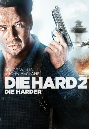 Die Hard 2: Die Harder, Bruce Willis,Bonnie Bedelia,William Sadler,Art Evans,Dennis Franz,William Atherton,John Amos,Tom Bower,Franco Nero,Sheila McCarthy