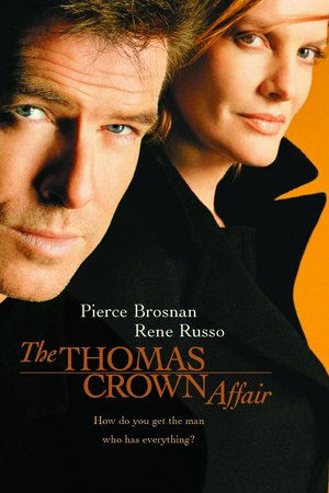 The Thomas Crown Affair, Rene Russo,Pierce Brosnan,Denis Leary,Faye Dunaway,Ben Gazzara,Fritz Weaver,Esther Canadas,James Saito,Mark Margolis,Charles Keating