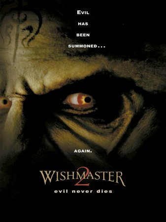 Wishmaster 2: Evil Never Dies, Andrew Divoff,Holly Fields,Paul Johansson,Bokeem Woodbine,Carlos León,Chris Weber,Vyto Ruginis,Tommy 