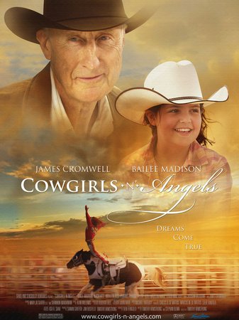Cowgirls 'n Angels, Bailee Madison,James Cromwell,Alicia Witt,Kathleen Rose Perkins,Frankie R. Faison,Madison Burge,Leslie-Anne Huff,Noell Coet,Drew Waters,Jackson Rathbone