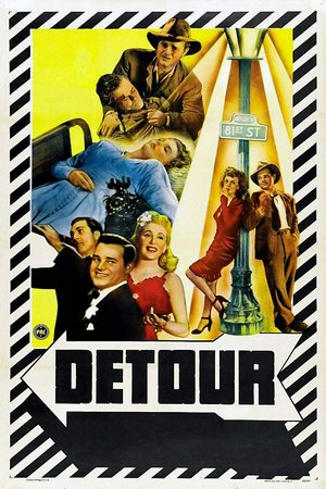 Detour, Tom Neal,Ann Savage,Claudia Drake,Edmund MacDonald,Tim Ryan,Esther Howard,Roger Clark,Pat Gleason,Don Brodie,Harry Strang