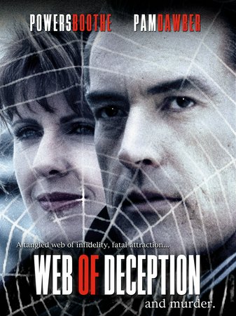Web of Deception, Powers Boothe,Pam Dawber,Lisa Collins,Bradley Whitford,Paul Ben-Victor,Rosalind Chao,Jarion Monroe,Anni Long,Victor Talmadge,Robin Karfo
