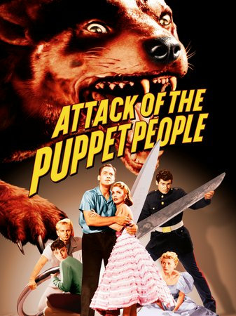 Attack of the Puppet People, John Hoyt,John Agar,June Kenney,Ken Miller,Michael Mark,Jack Kosslyn,Marlene Willis,Laurie Mitchell,Scott Peters,Susan Gordon