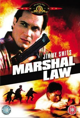 Marshal Law, Jimmy Smits,Kristy Swanson,James LeGros,Vonte Sweet,Scott Plank,Ethan Peck,Channon Roe,Michael Cavalieri,Tai Thai,Rodney Rowland