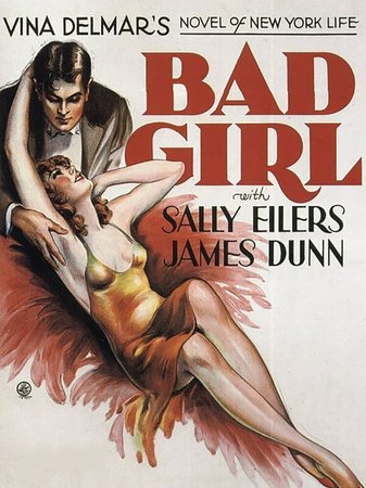 Bad Girl, James Dunn,Sally Eilers,Minna Gombell,Frank Austin,Irving Bacon,Jesse de Vorska,Paul Fix,Sarah Padden,William Pawley,Frank Darien